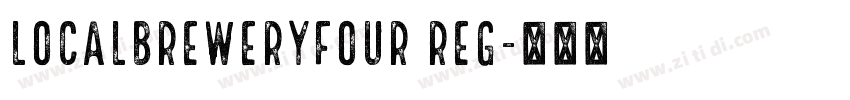 LocalBreweryFour Reg字体转换
